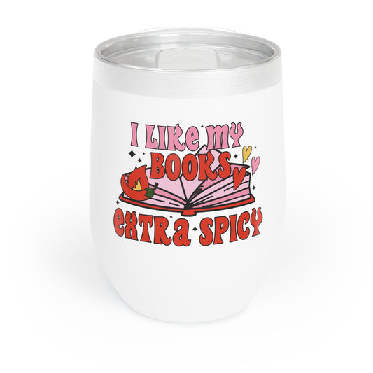 Extra Spicy Chill Wine Tumbler