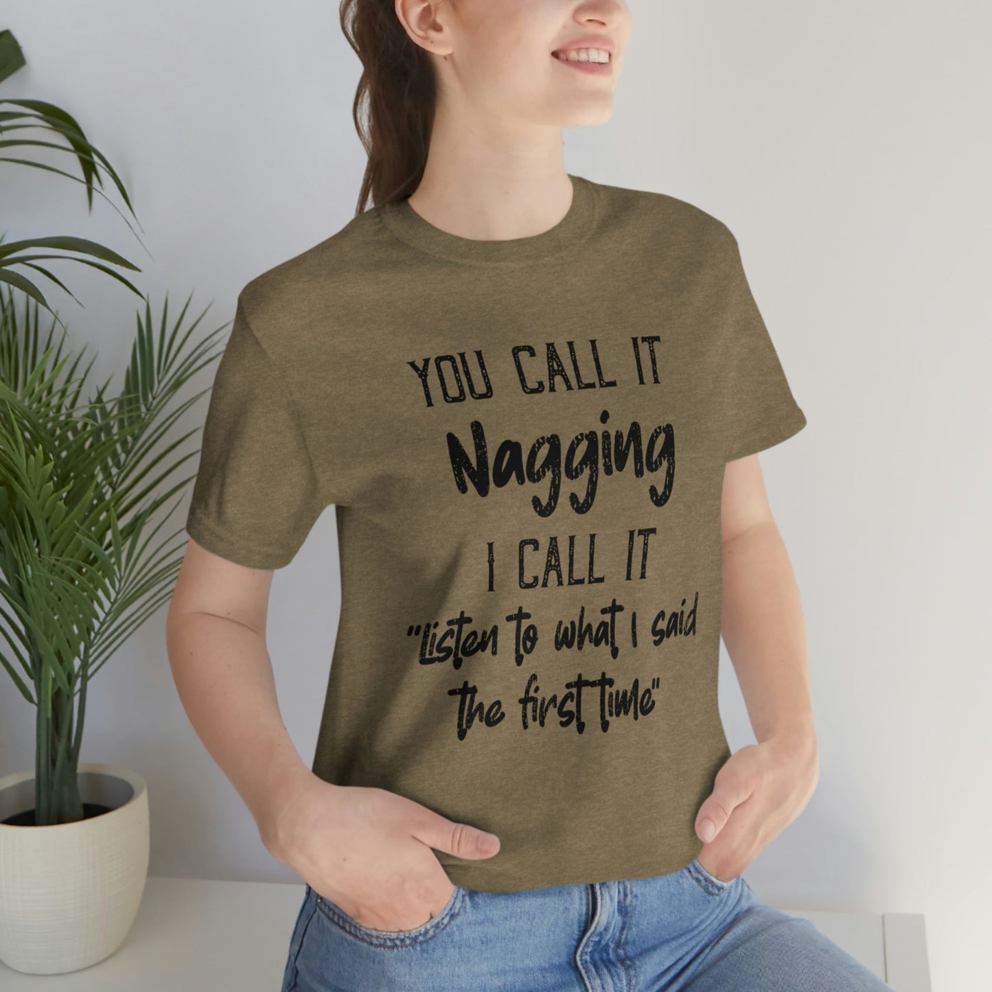 You Call It Nagging