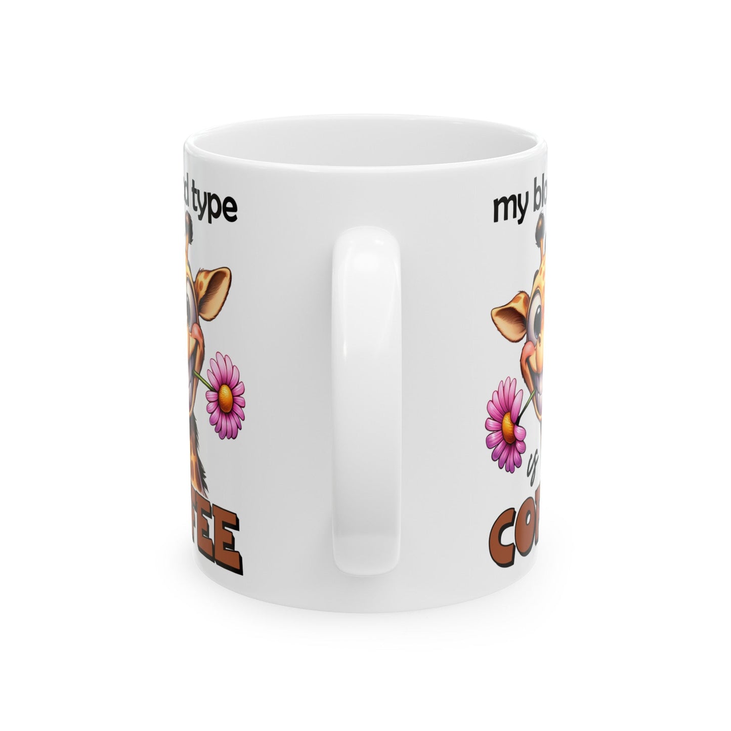 My Blood Type Is Coffee Giraffe Ceramic Mug, (11oz, 15oz)