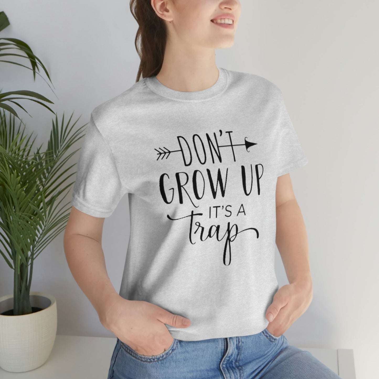 Don’t Grow Up