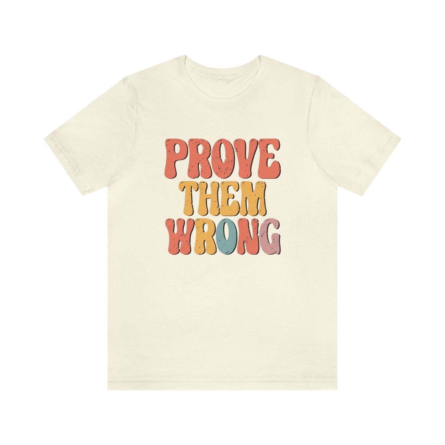 Prove Them Wrong