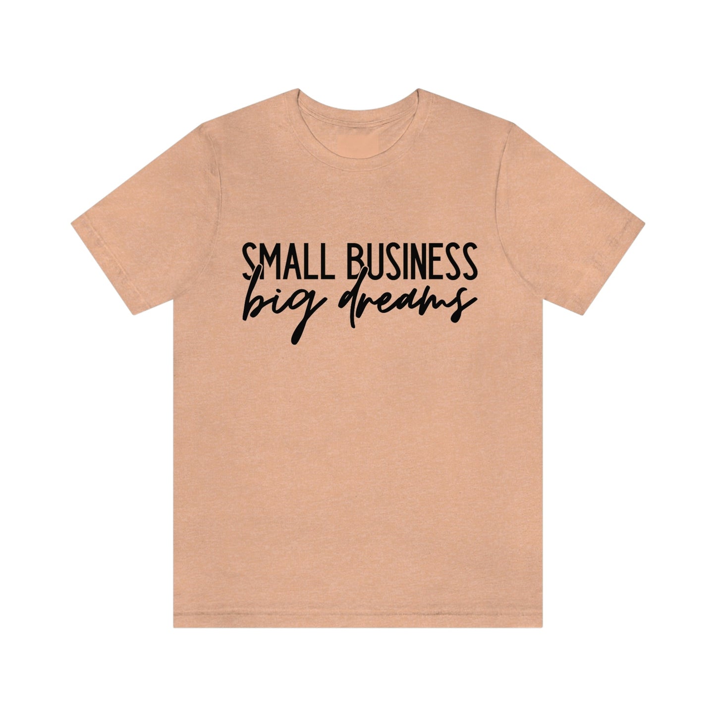 Small Business Big Dreams