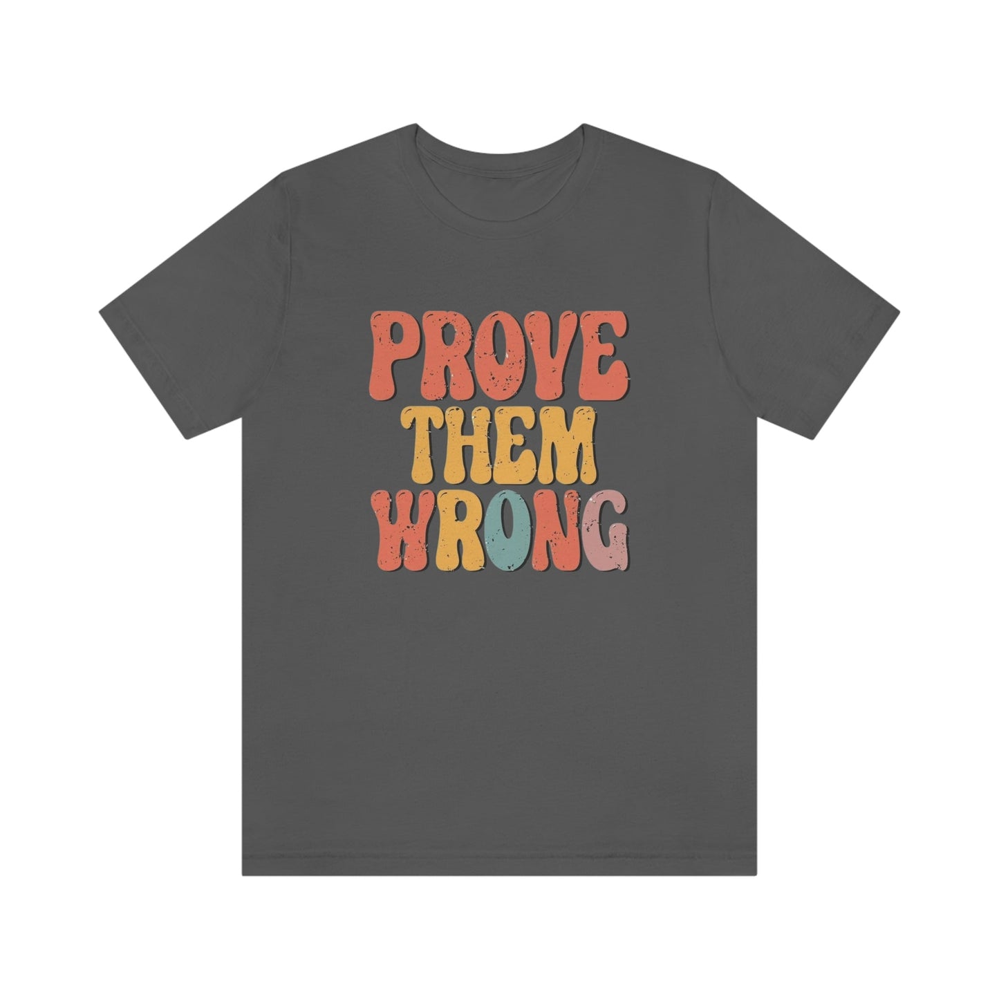 Prove Them Wrong