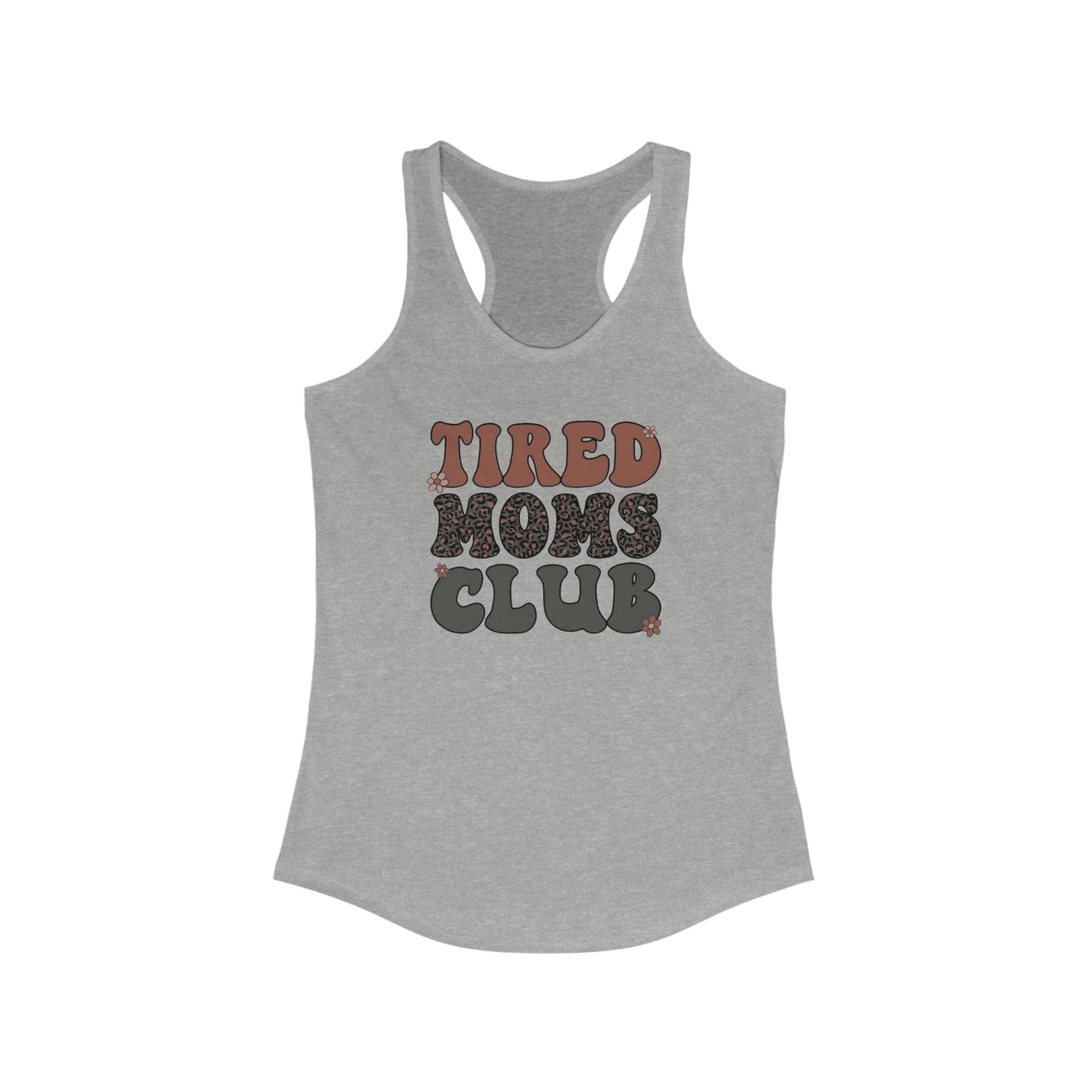 Tired Moms Club Racerback Tank