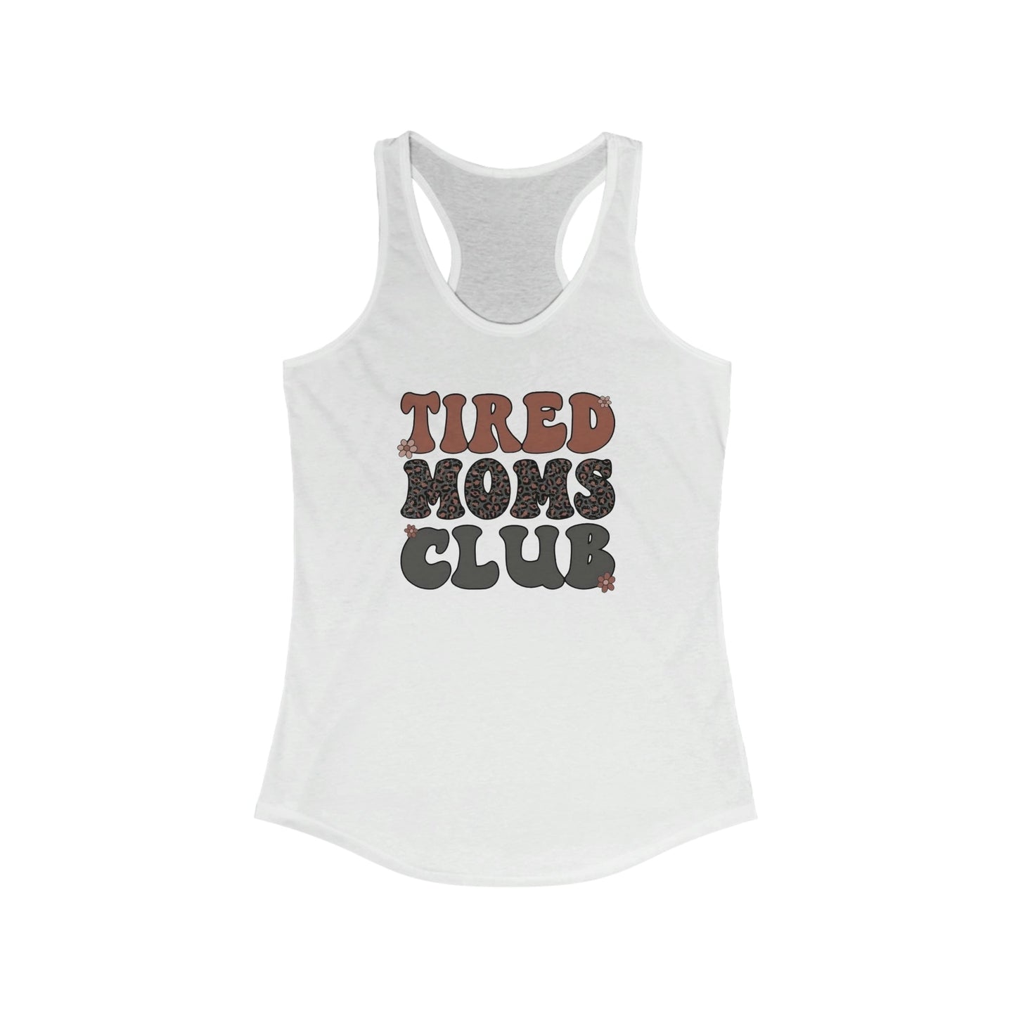 Tired Moms Club Racerback Tank