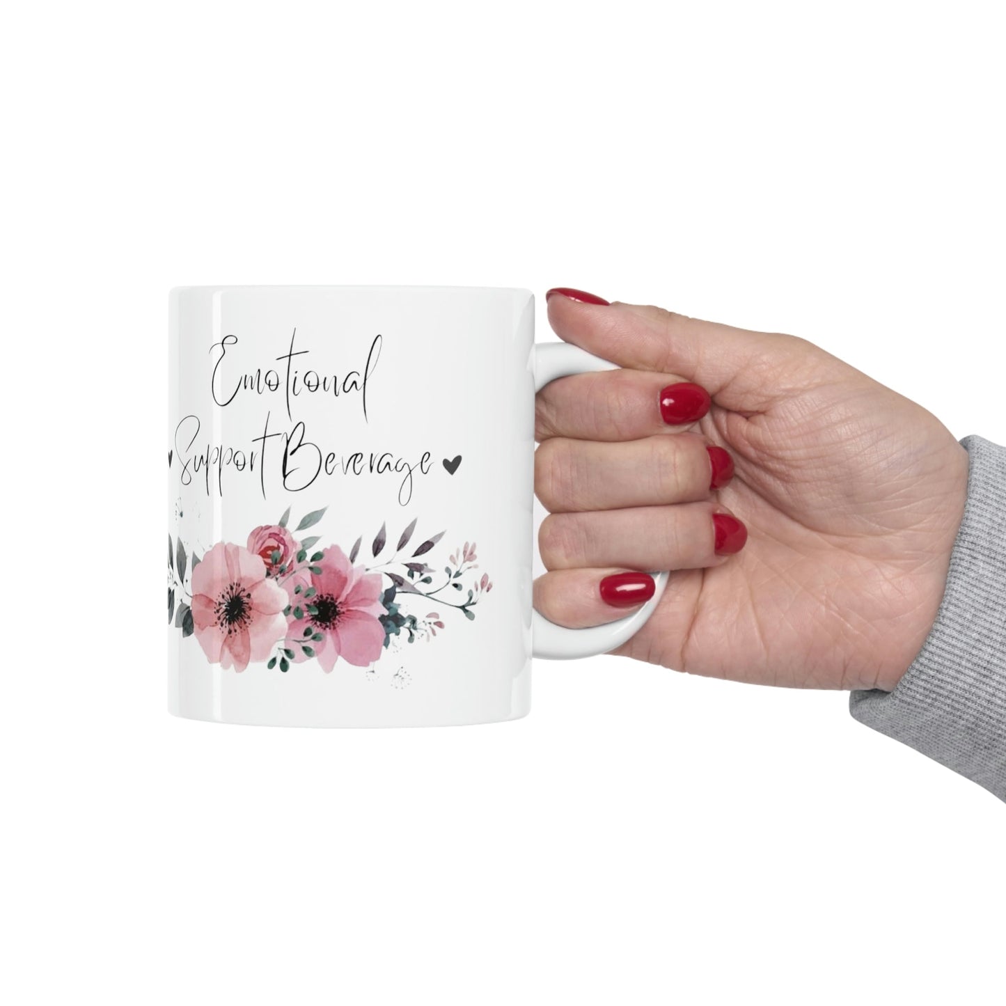 Emotional Support Beverage Ceramic Mug 11oz