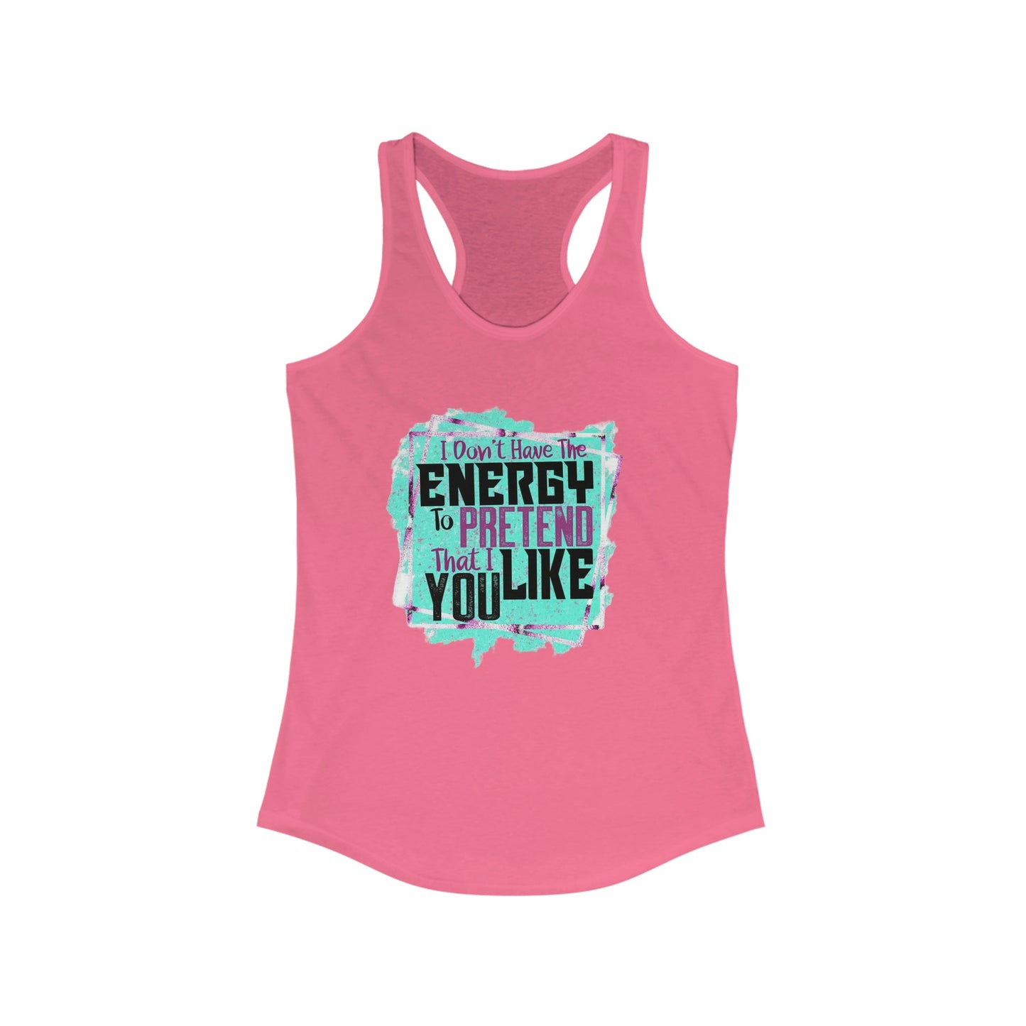 I Don’t Have The Energy Racerback Tank