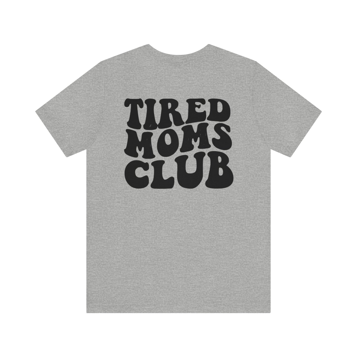 Tired Moms Club