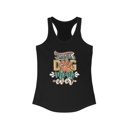 Best Dog Mom Ever Racerback Tank