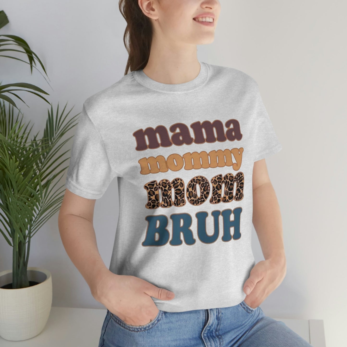 Mama to Bruh