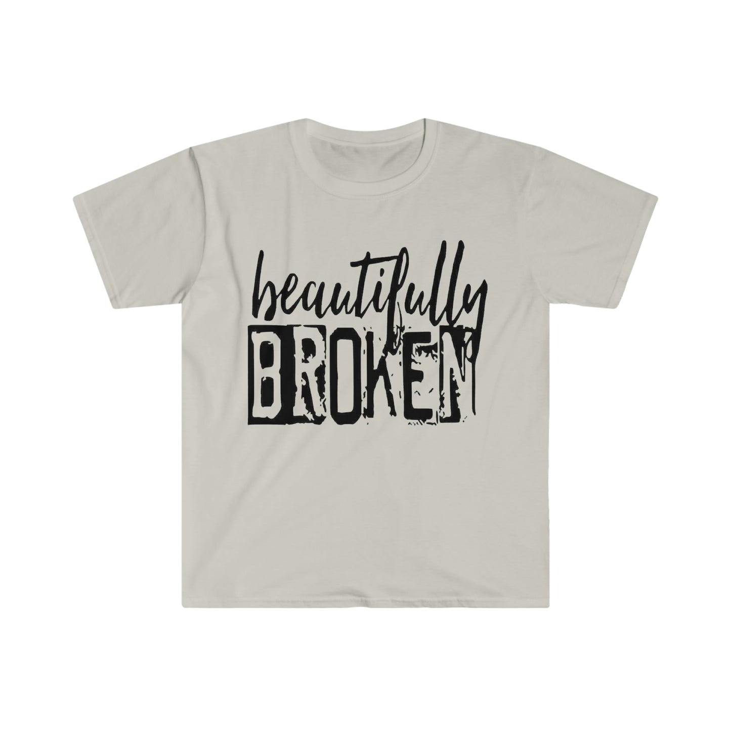 Beautifully Broken - Softstyle