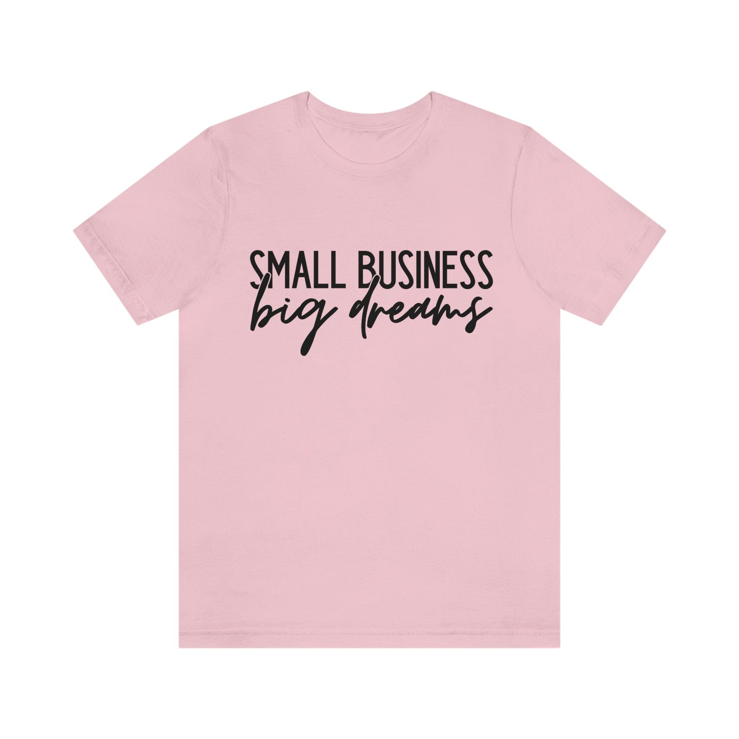 Small Business Big Dreams