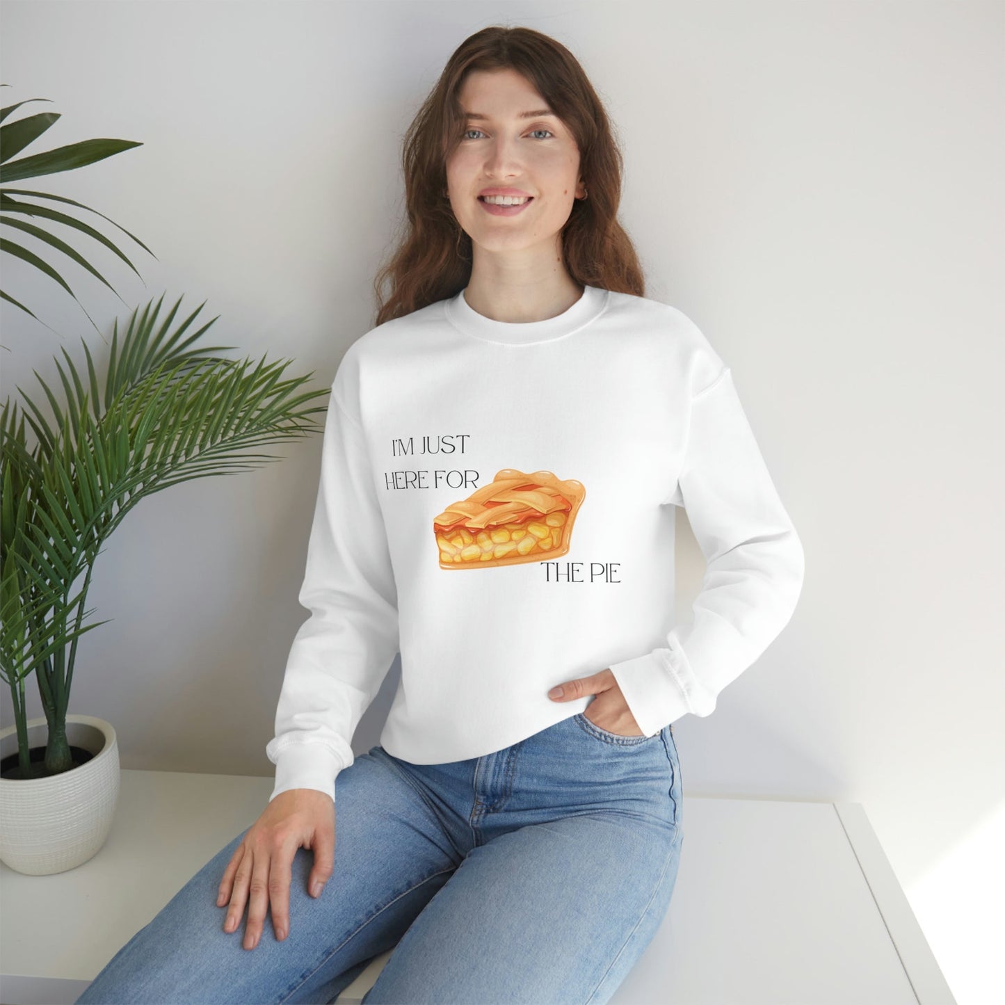 Here For The Pie Sweatshirt