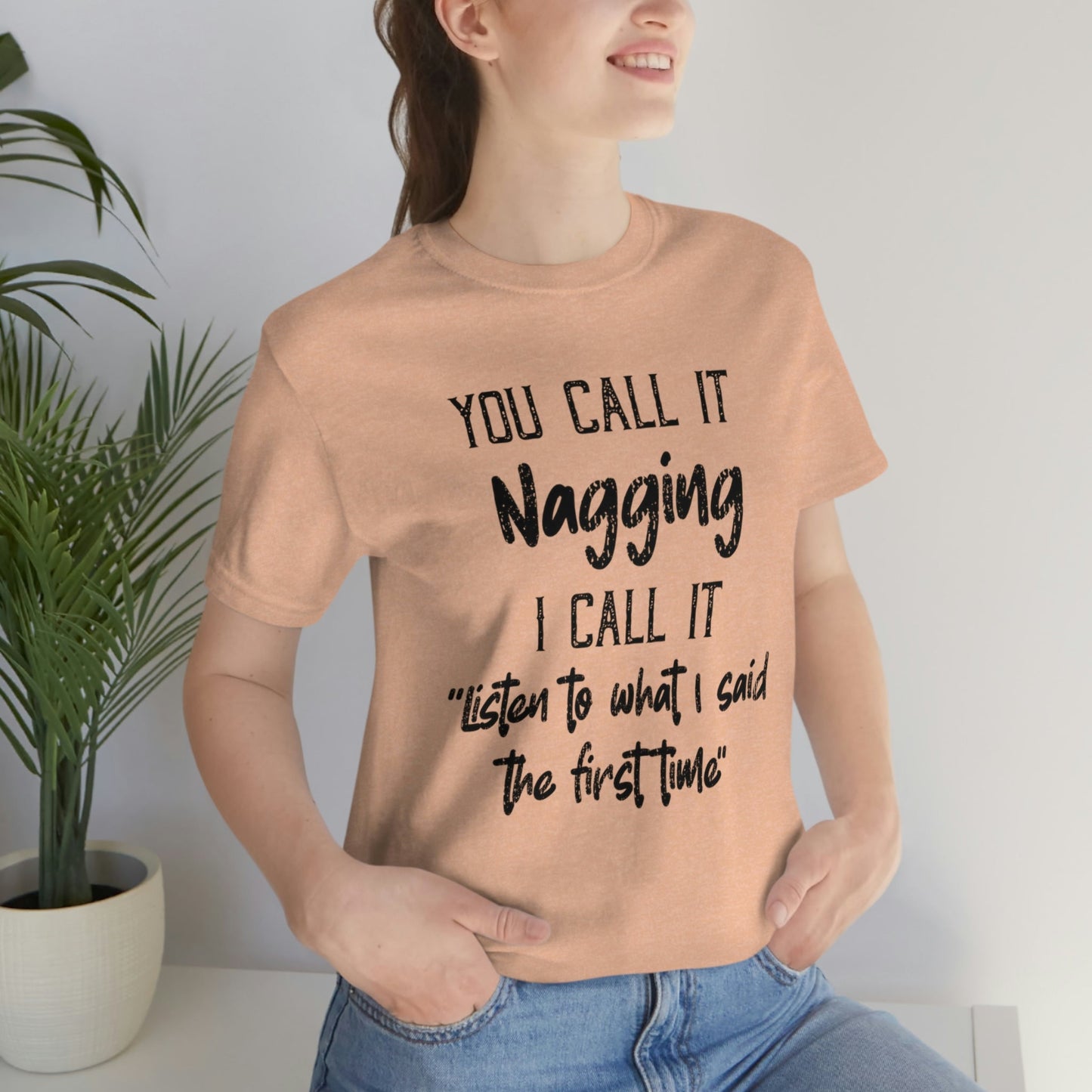 You Call It Nagging